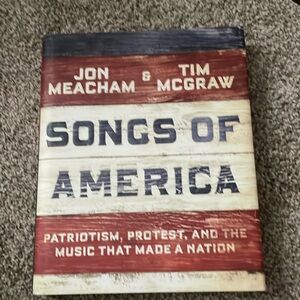 Book - Songs Of America by Jon Meacham and Tim McGraw